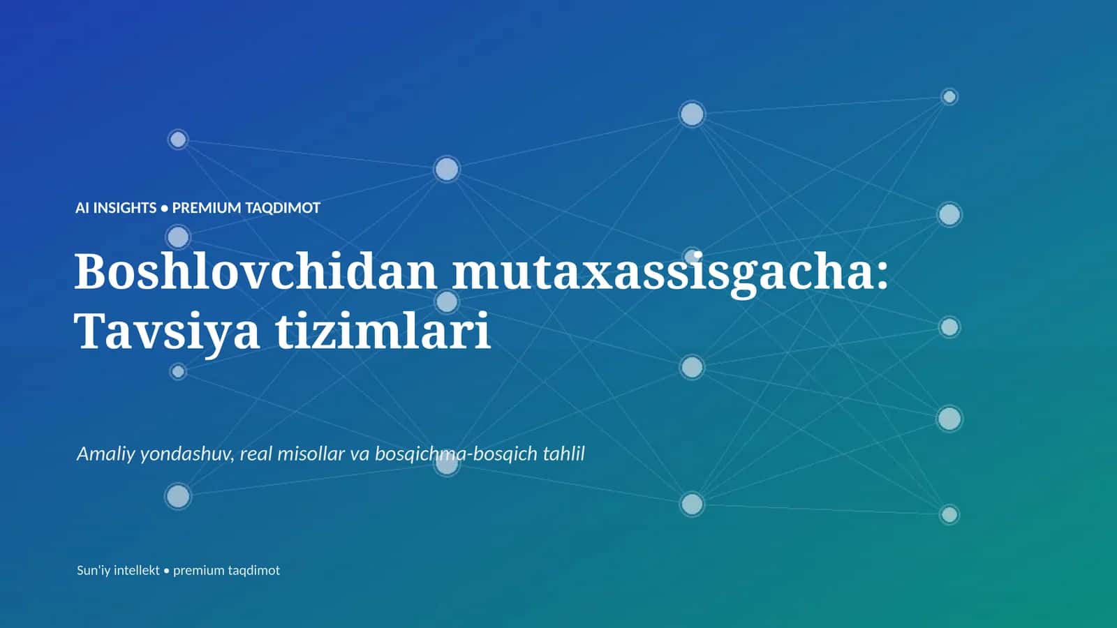 Boshlovchidan mutaxassisgacha: Tavsiya tizimlari