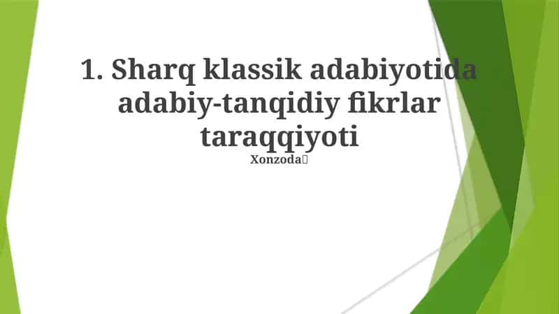 Sharq klassik adabiyotida adabiy-tanqidiy fikrlar taraqqiyoti