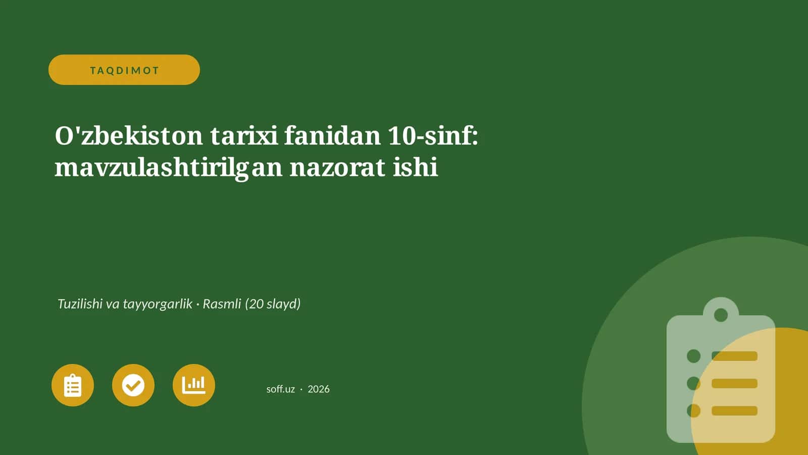 O'zbekiston tarixi fanidan 10-sinf: mavzulashtirilgan nazorat ishi