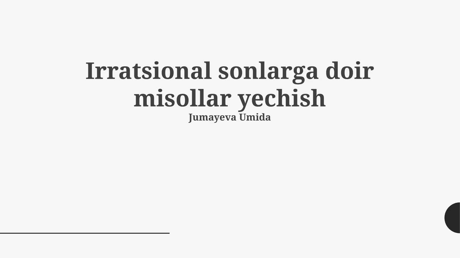 Irratsional sonlarga doir misollar yechish