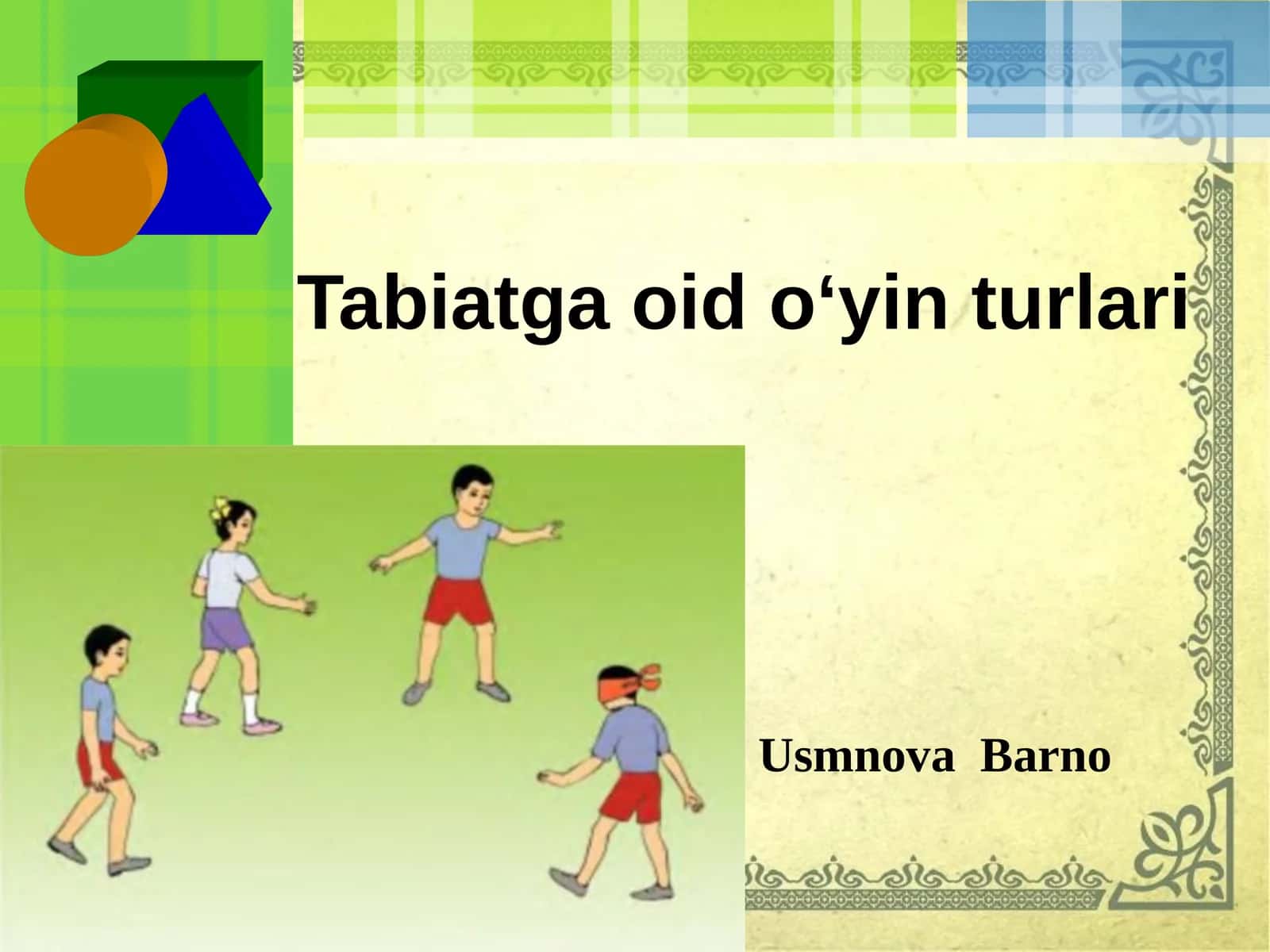 Tabiatga oid o‘yin turlari