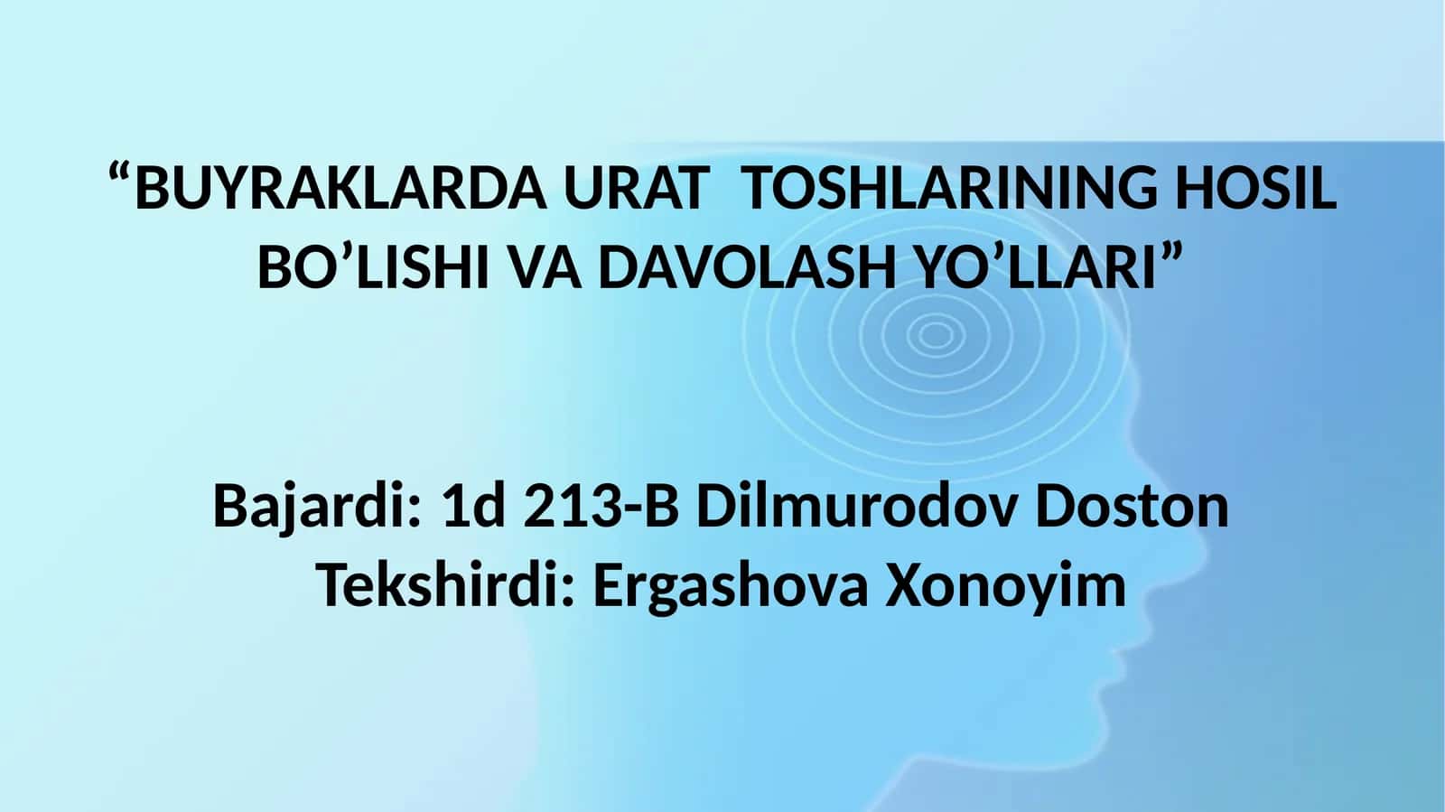 BUYRAKLARDA URAT TOSHLARINING HOSIL BO’LISHI VA DAVOLASH YO’LLARI