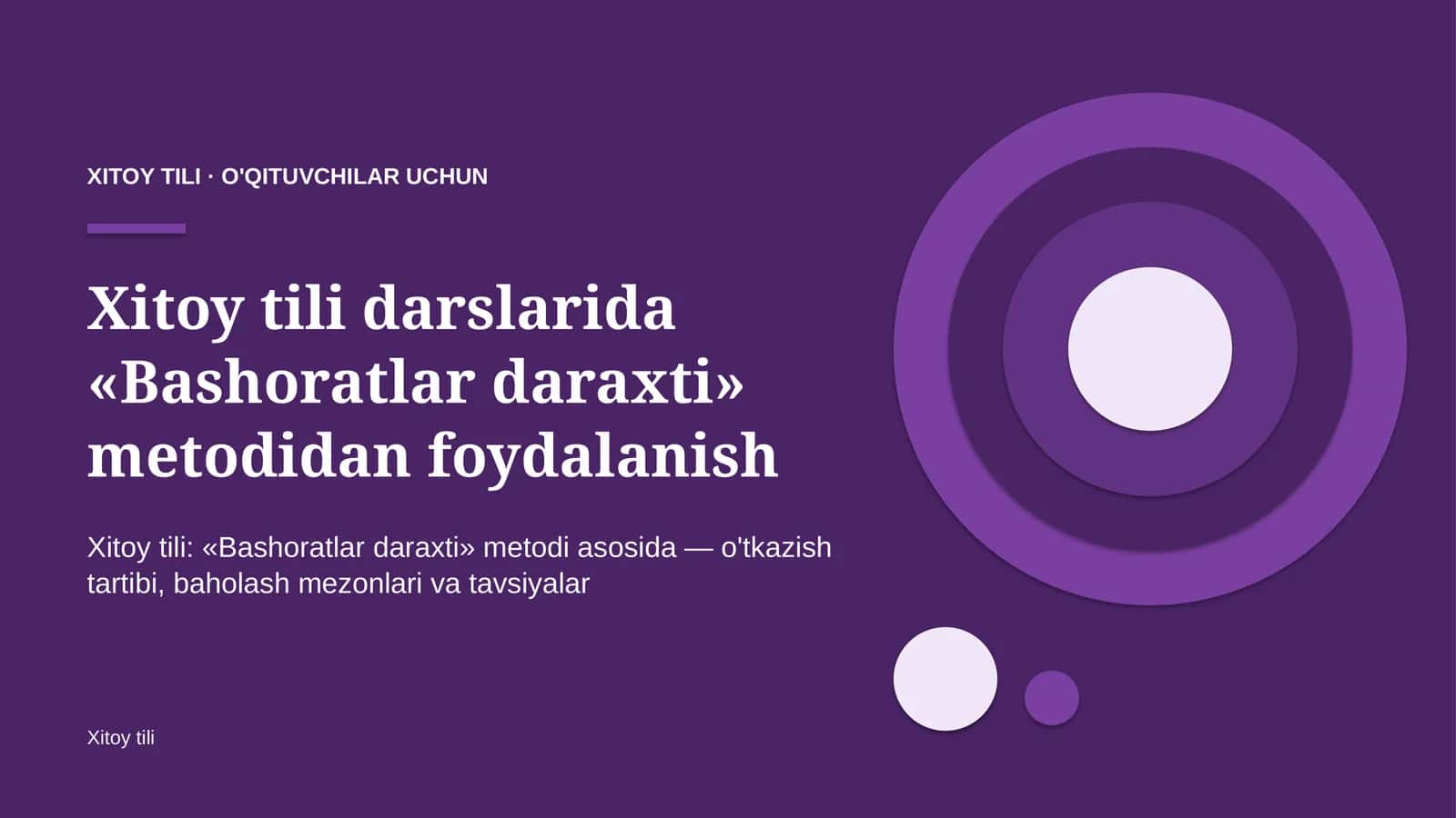 xitoy tili darslarida bashoratlar daraxti metodidan foydalanish 1477