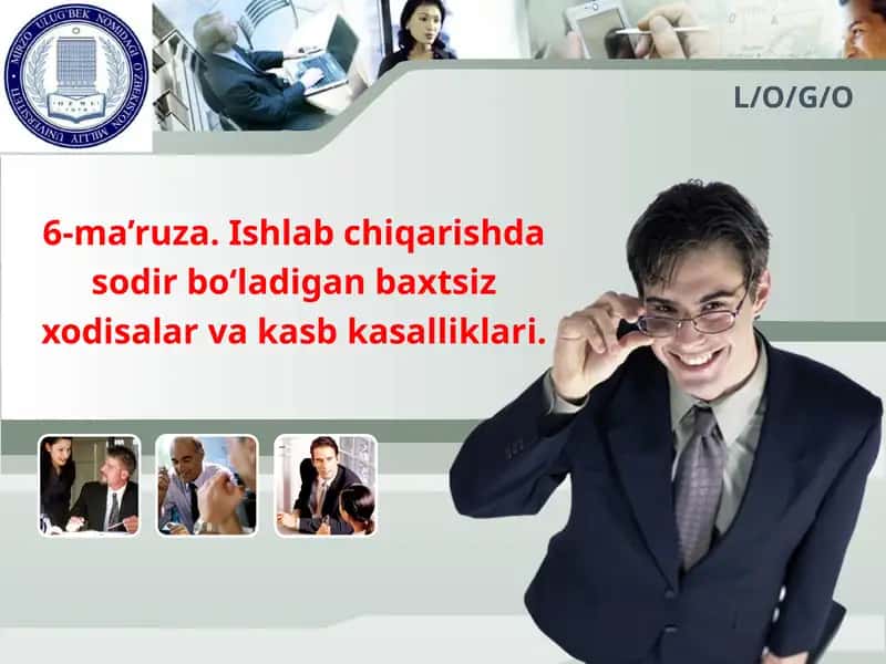 Ishlabchiqarishda sodir bo‘ladigan baxtsiz xodisalar