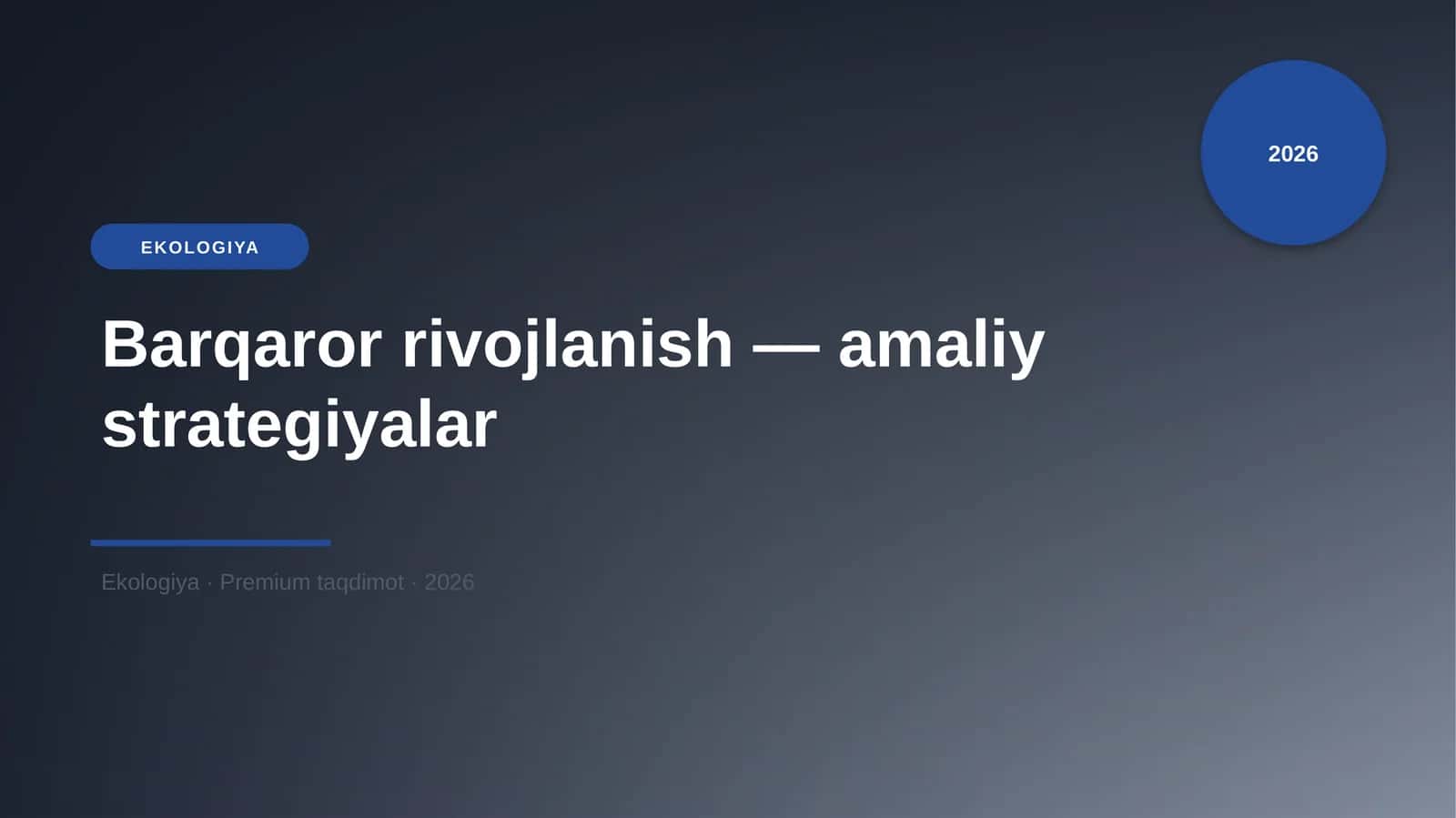 Barqaror rivojlanish — amaliy strategiyalar