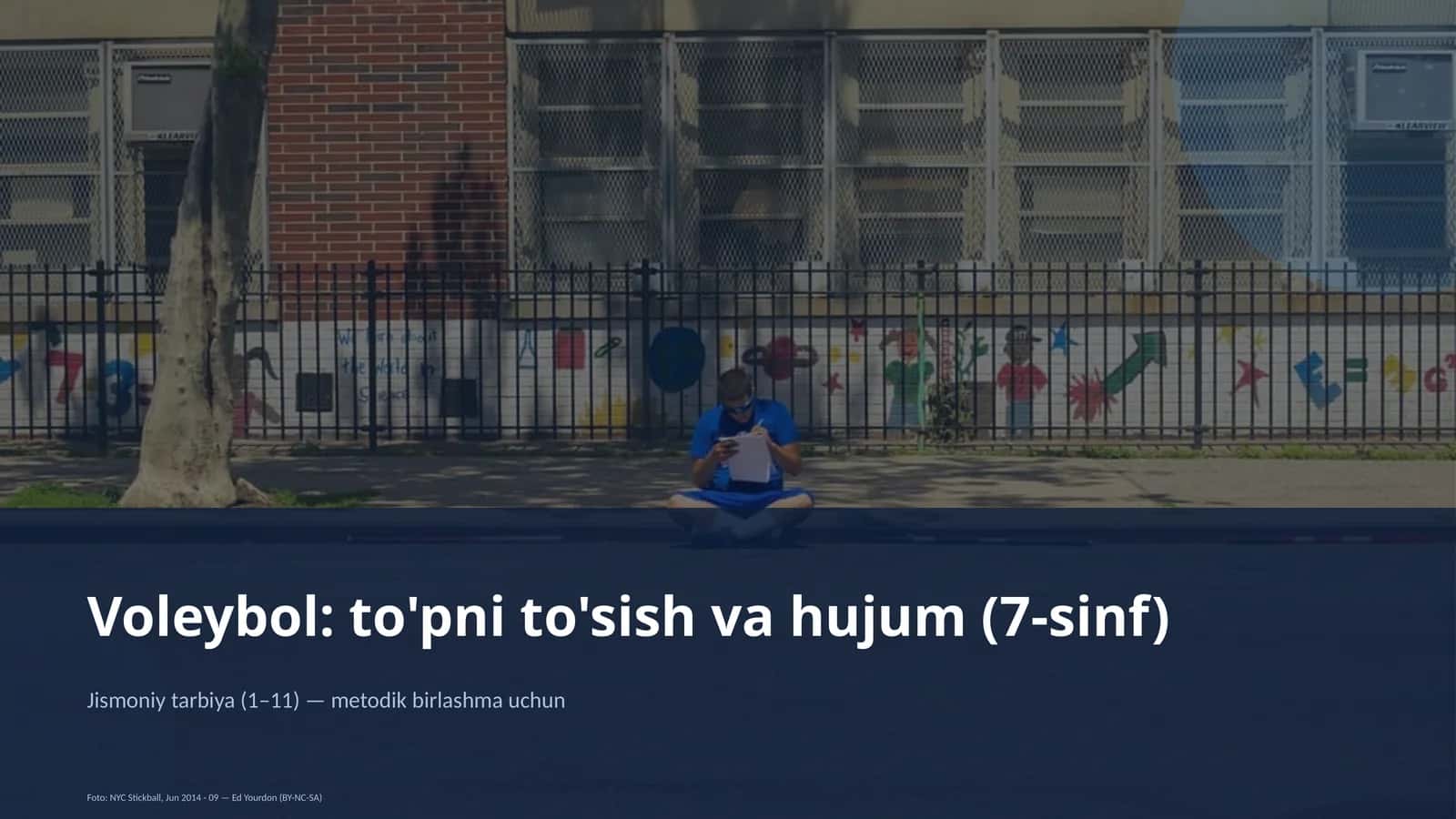 Voleybol: to'pni to'sish va hujum (7-sinf)