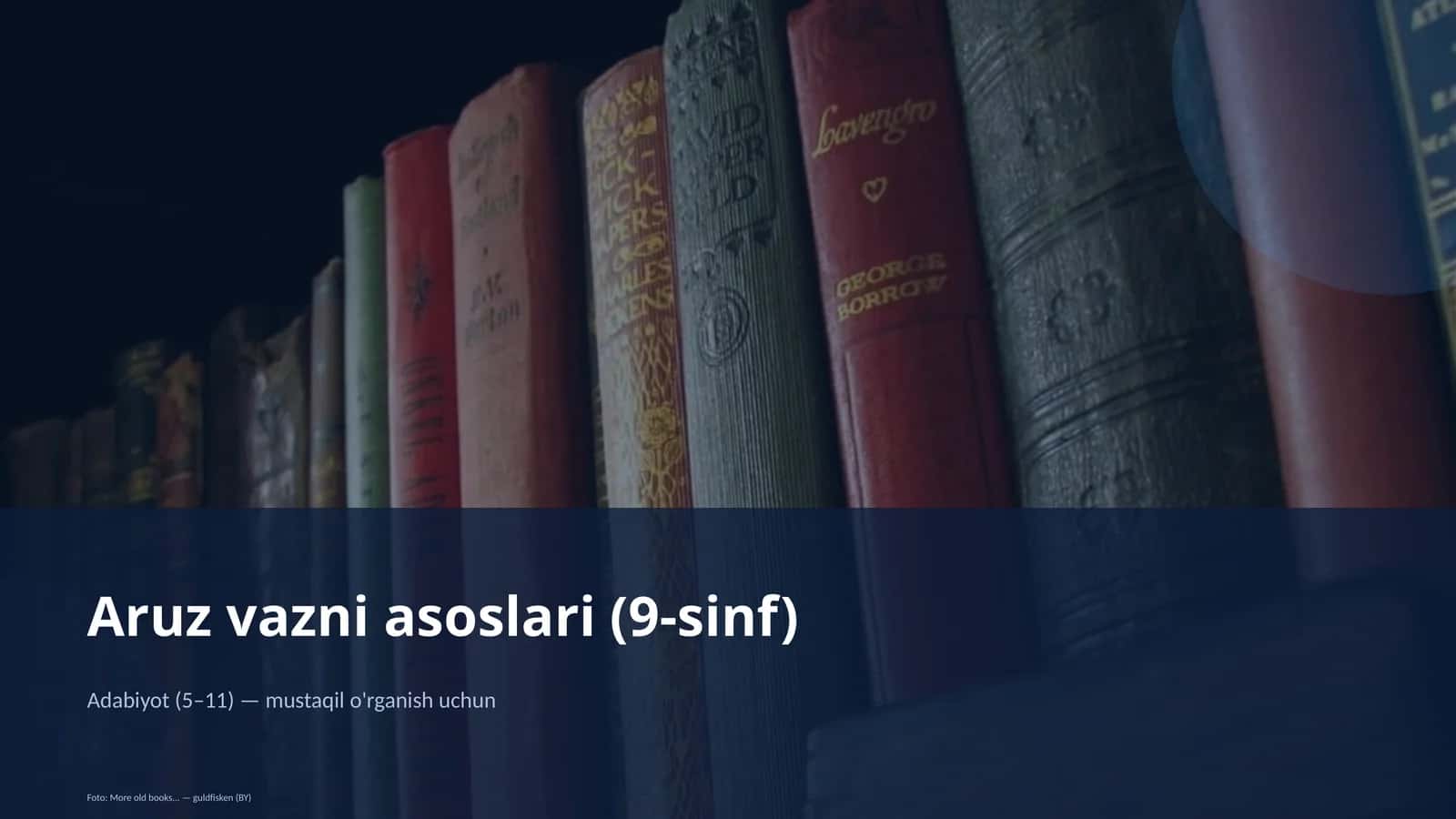 Aruz vazni asoslari (9-sinf)