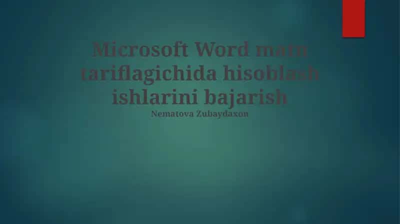 Microsoft Word matn tariflagichida hisoblash ishlarini bajarish