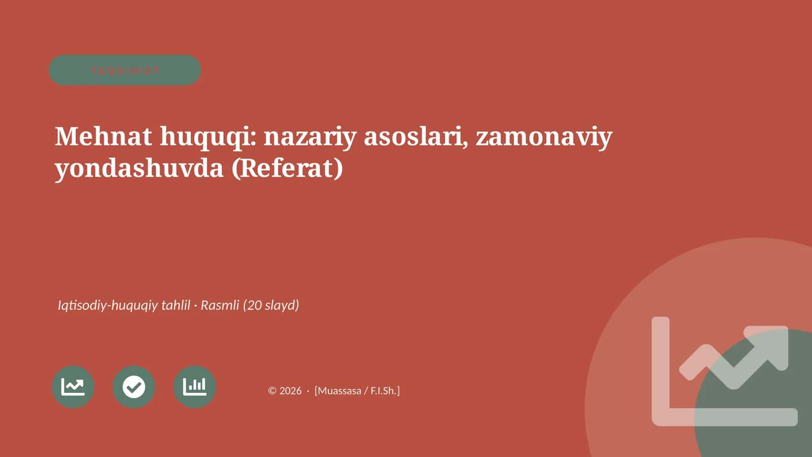 Mehnat huquqi: nazariy asoslari, zamonaviy yondashuvda (Referat)