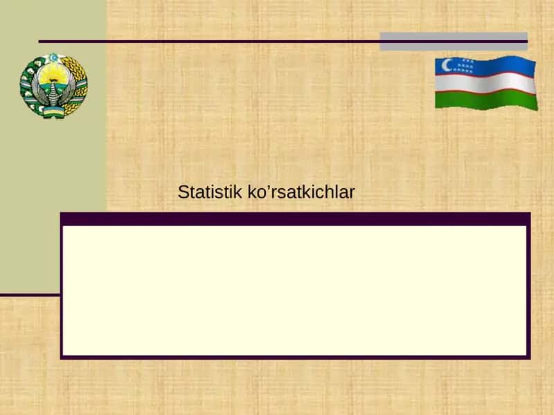 Statistik ko’rsatkichlar