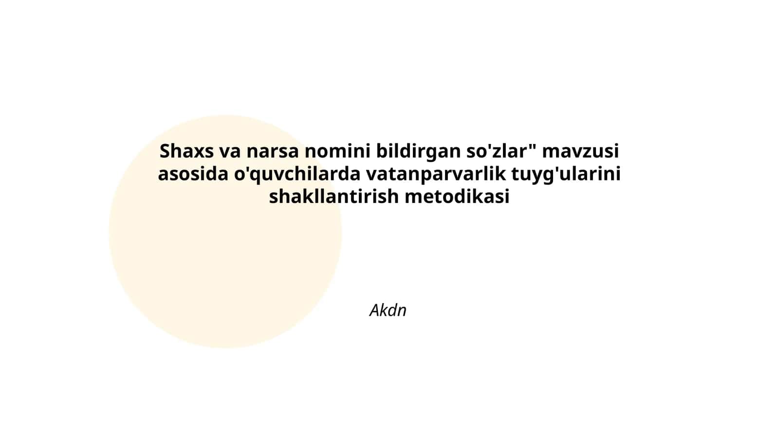Shaxs va narsa nomini bildirgan so'zlar