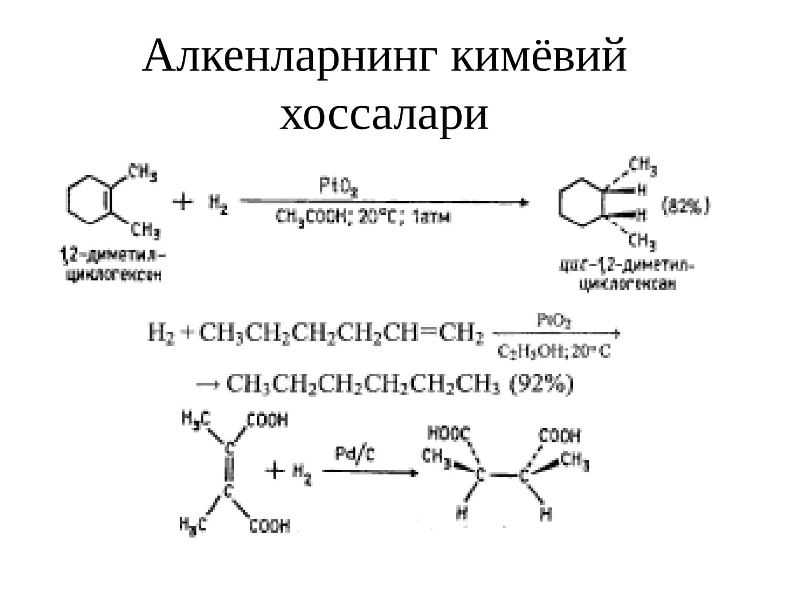 alkenlarning kimyoviy xossalari