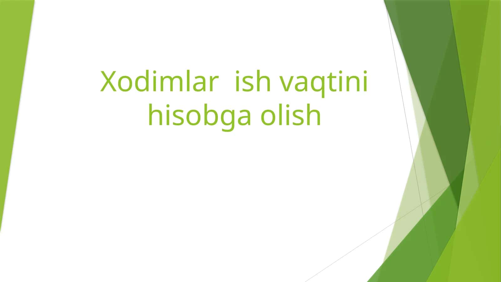 Xodimlar ish vaqtini hisobga olish
