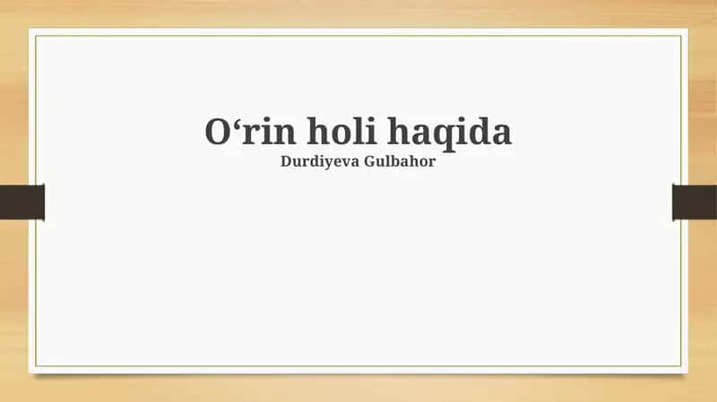 Oʻrin holi haqida
