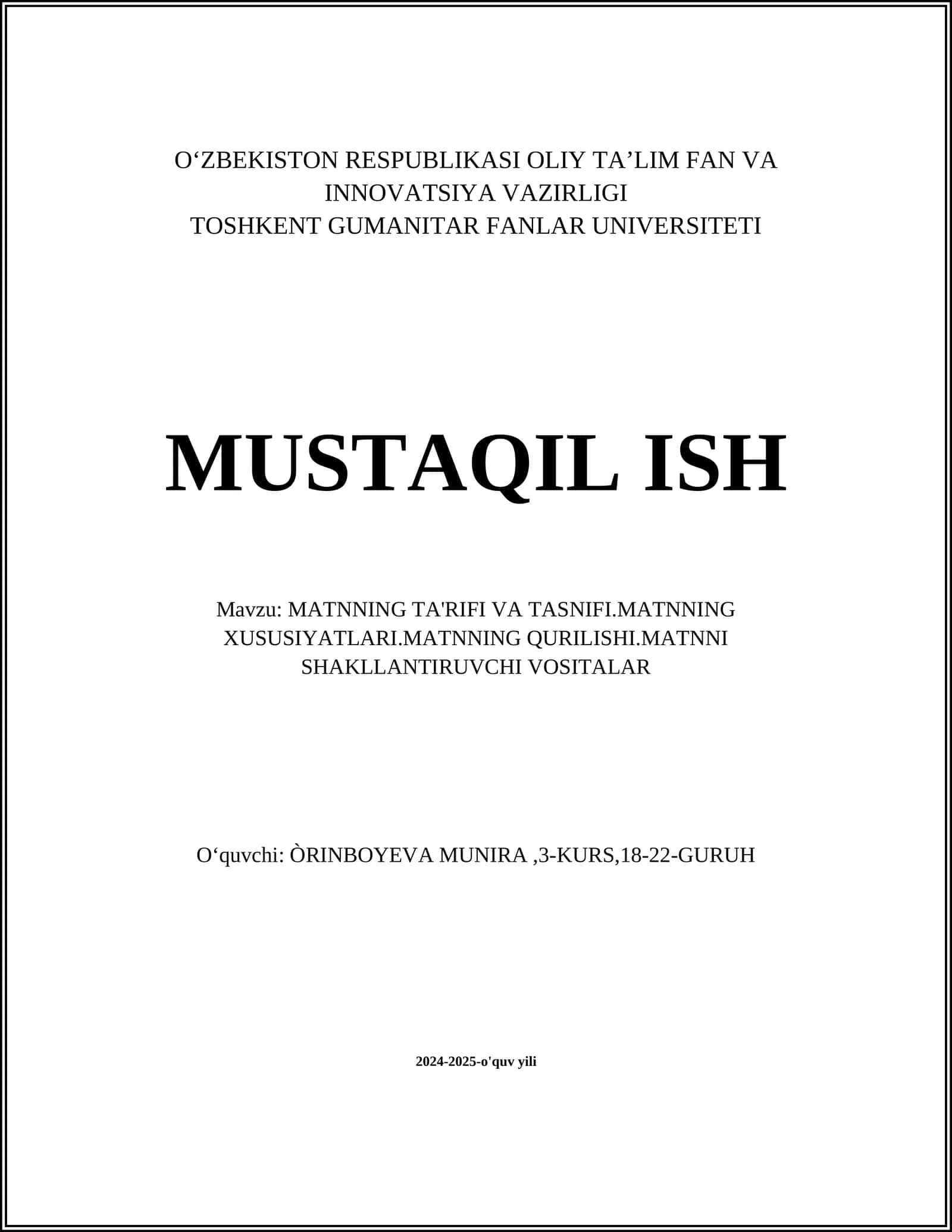 MATNNING TA'RIFI VA TASNIFI.MATNNING XUSUSIYATLARI.MATNNING QURILISHI.MATNNI SHAKLLANTIRUVCHI VOSITALAR