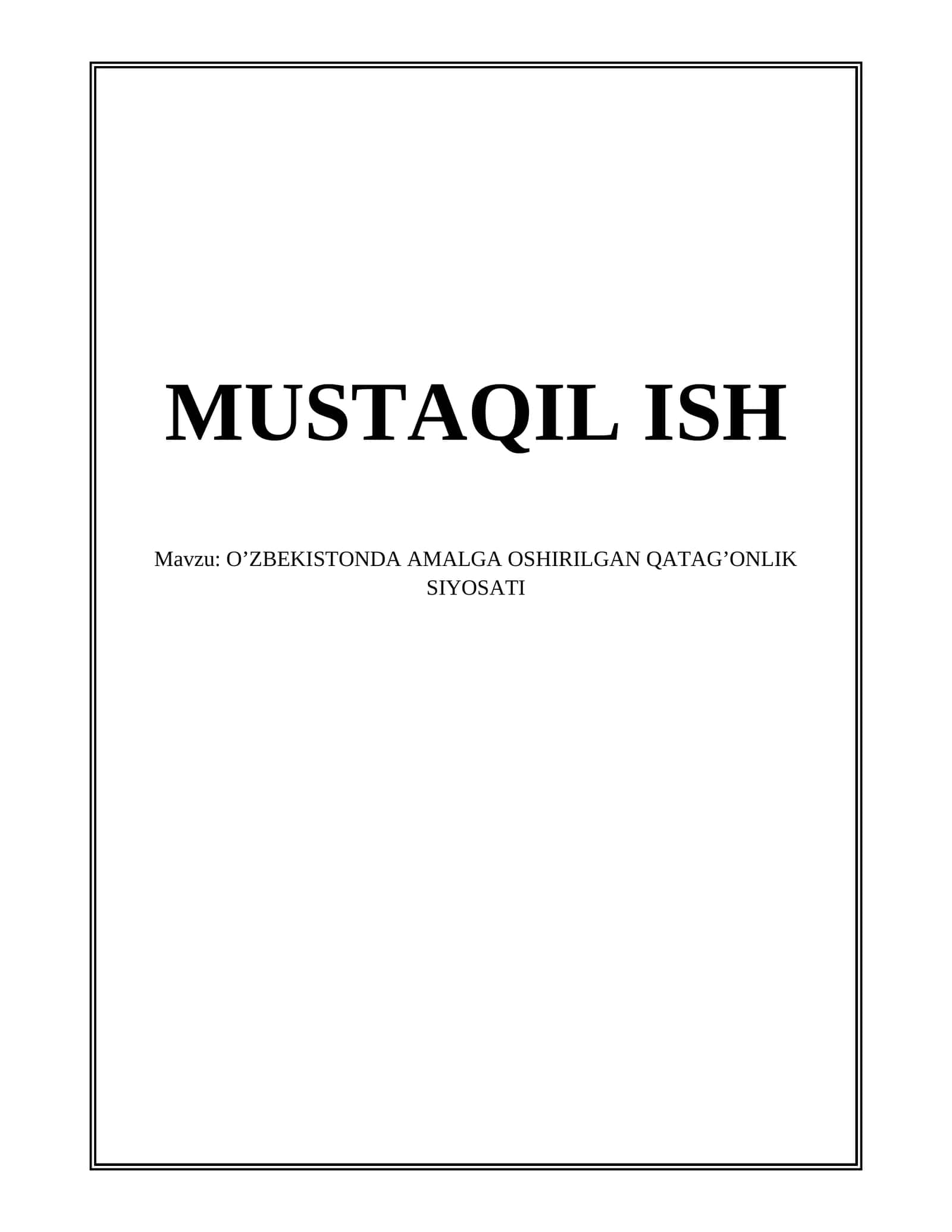 O’ZBEKISTONDA AMALGA OSHIRILGAN QATAG’ONLIK SIYOSATI