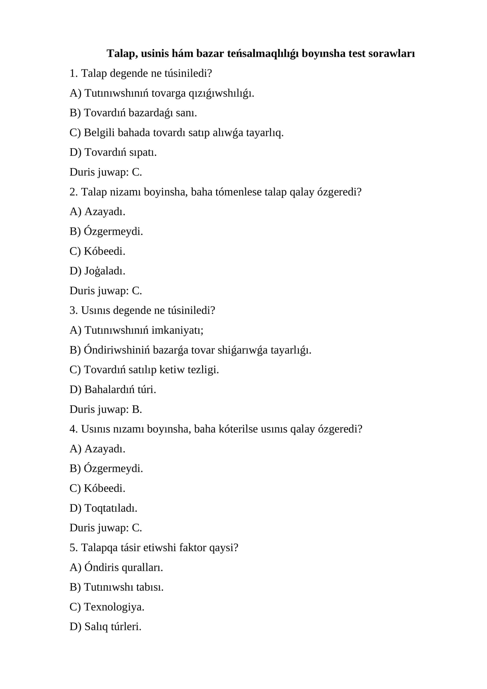 Talap, usinis hám bazar teńsalmaqlılıǵı boyınsha test sorawları