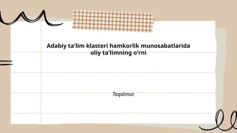 Adabiy ta'lim klasteri hamkorlik munosabatlarida oliy ta'limning o'rni