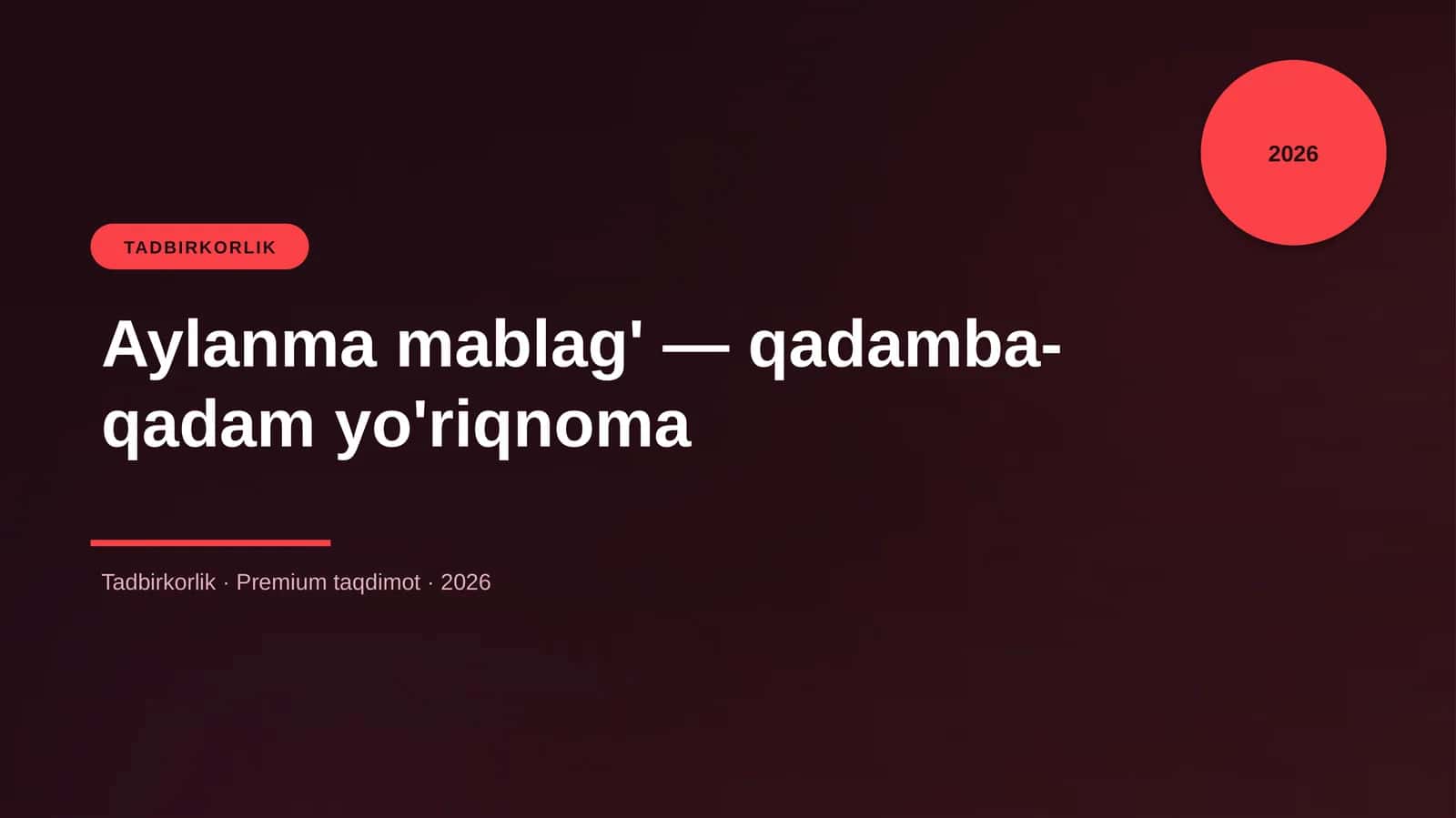 Aylanma mablag' — qadamba-qadam yo'riqnoma