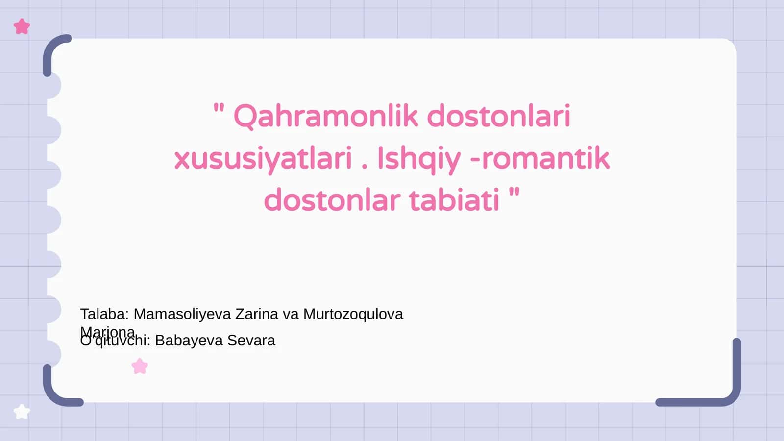 Qahramonlik dostonlari: Asosiy xususiyatlar
