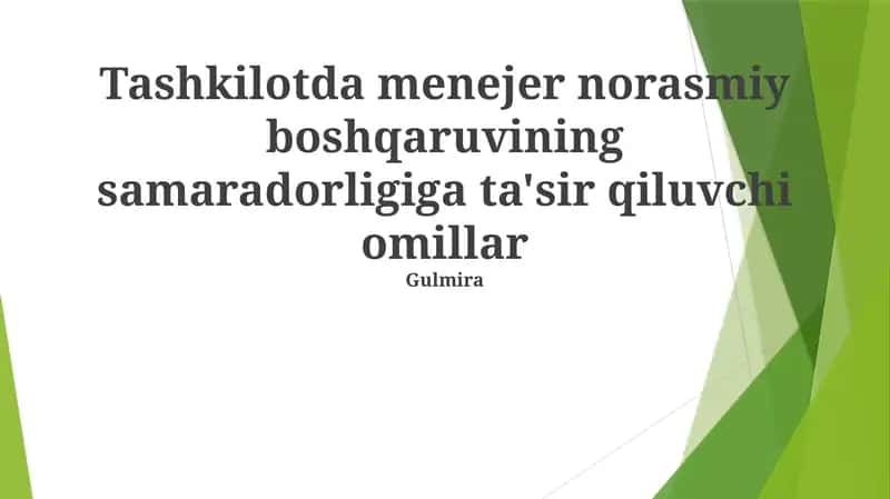 Norasmiy boshqaruvning samaradorligiga ta'sir qiladigan omillar