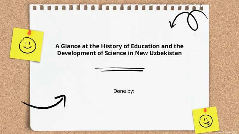 A Glance at the History of Education and the Development of Science in New Uzbekistan