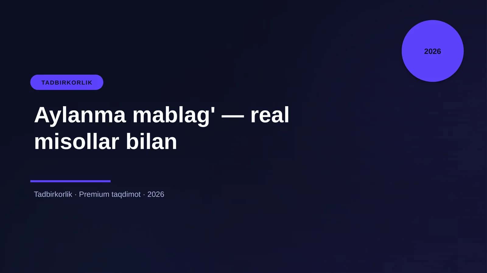 Aylanma mablag' — real misollar bilan