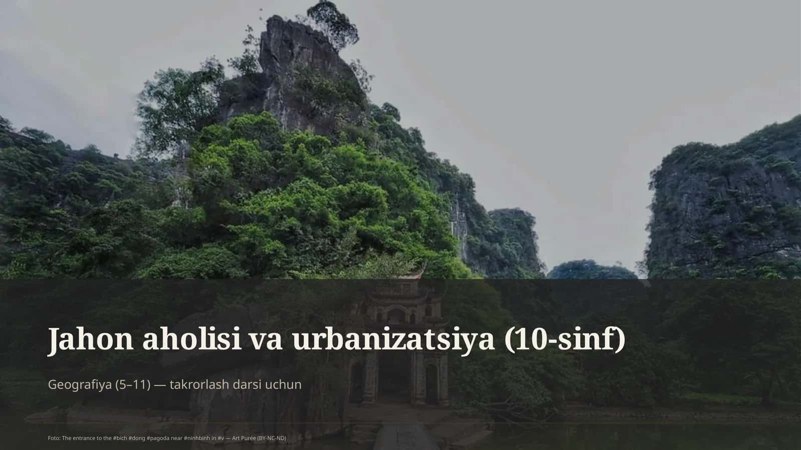 Jahon aholisi va urbanizatsiya (10-sinf)