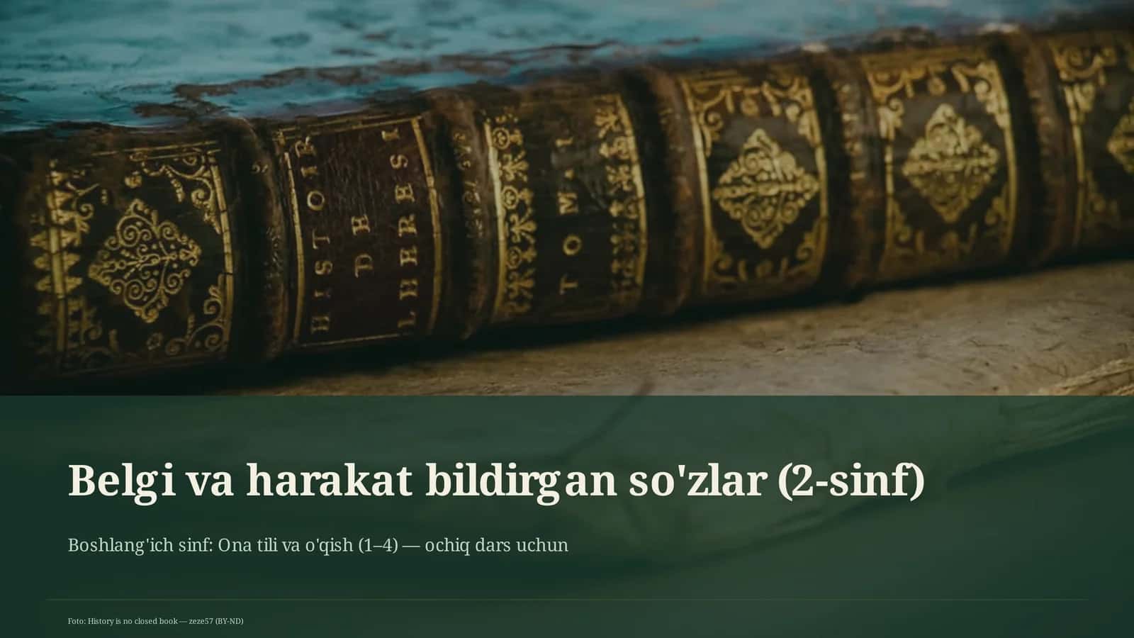 Belgi va harakat bildirgan so'zlar (2-sinf)