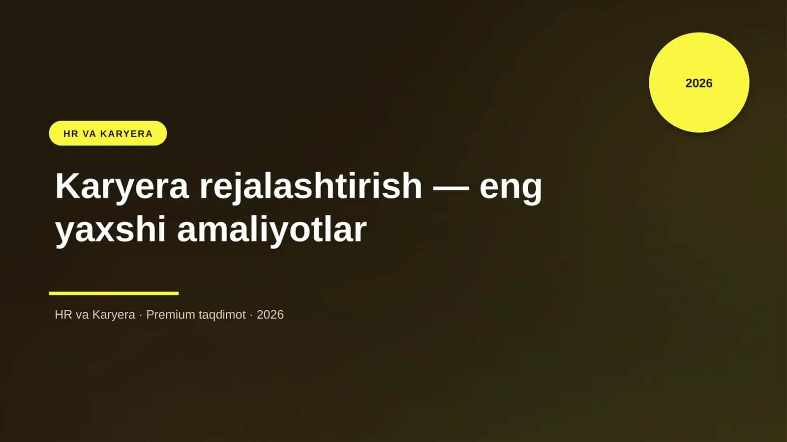 Karyera rejalashtirish — eng yaxshi amaliyotlar