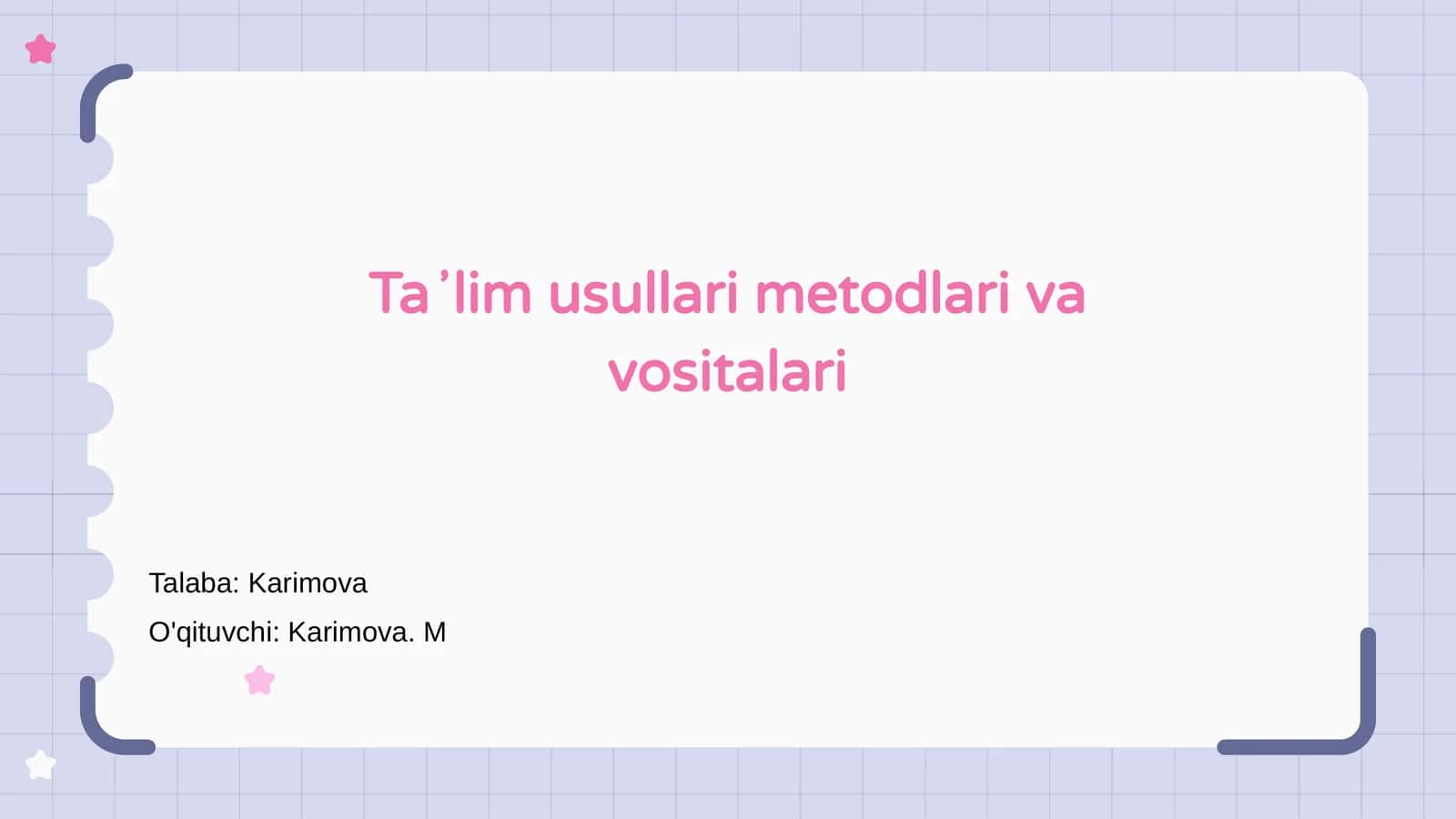 Taʼlim usullari metodlari va vositalari