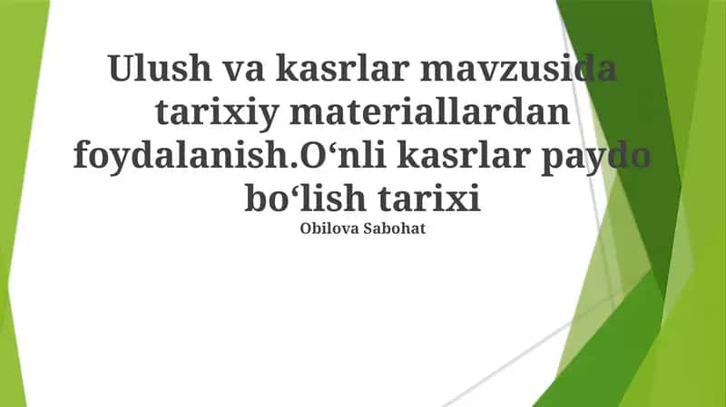 Kasr va o'nlik kasrlar tarixidan dalillar