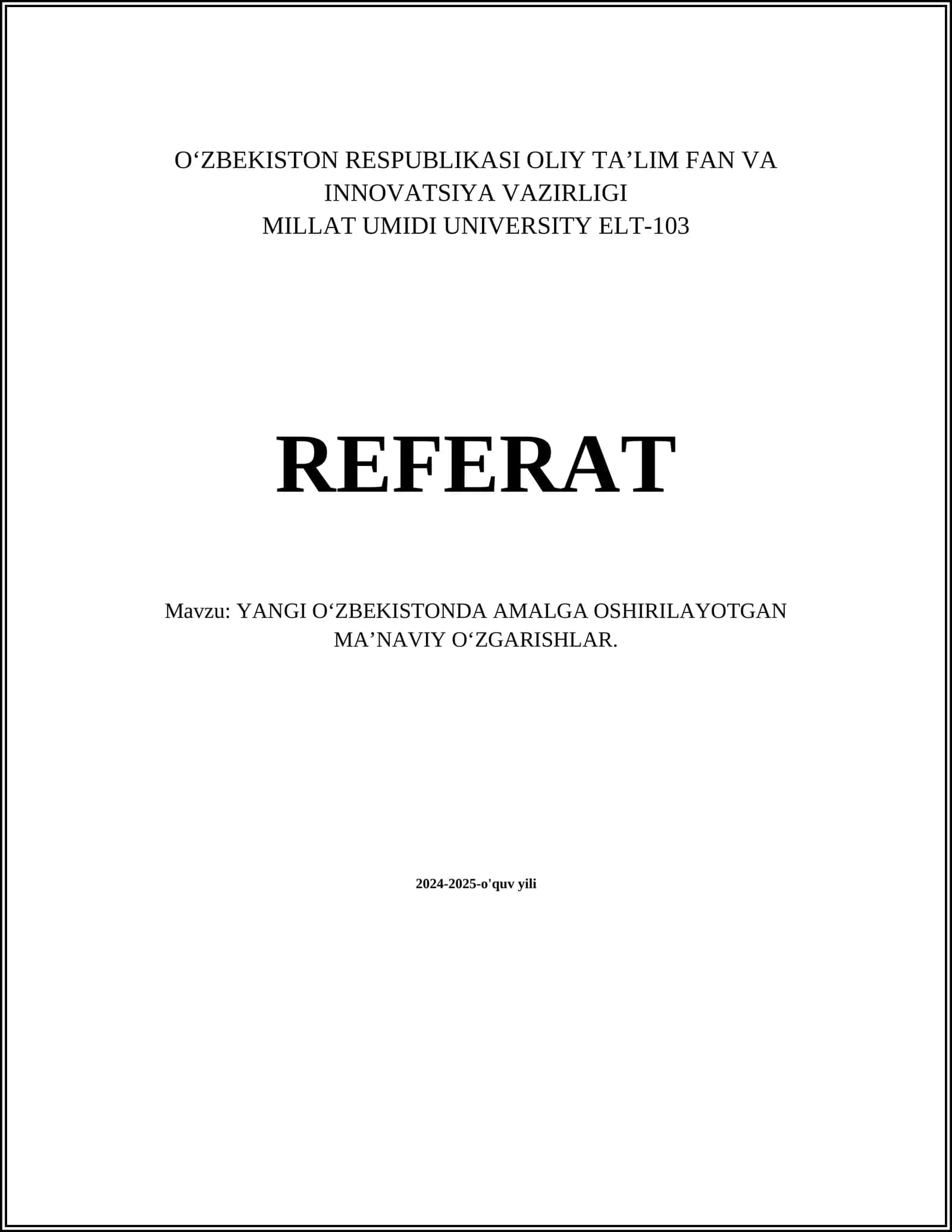 YANGI O‘ZBEKISTONDA AMALGA OSHIRILAYOTGAN MA’NAVIY O‘ZGARISHLAR