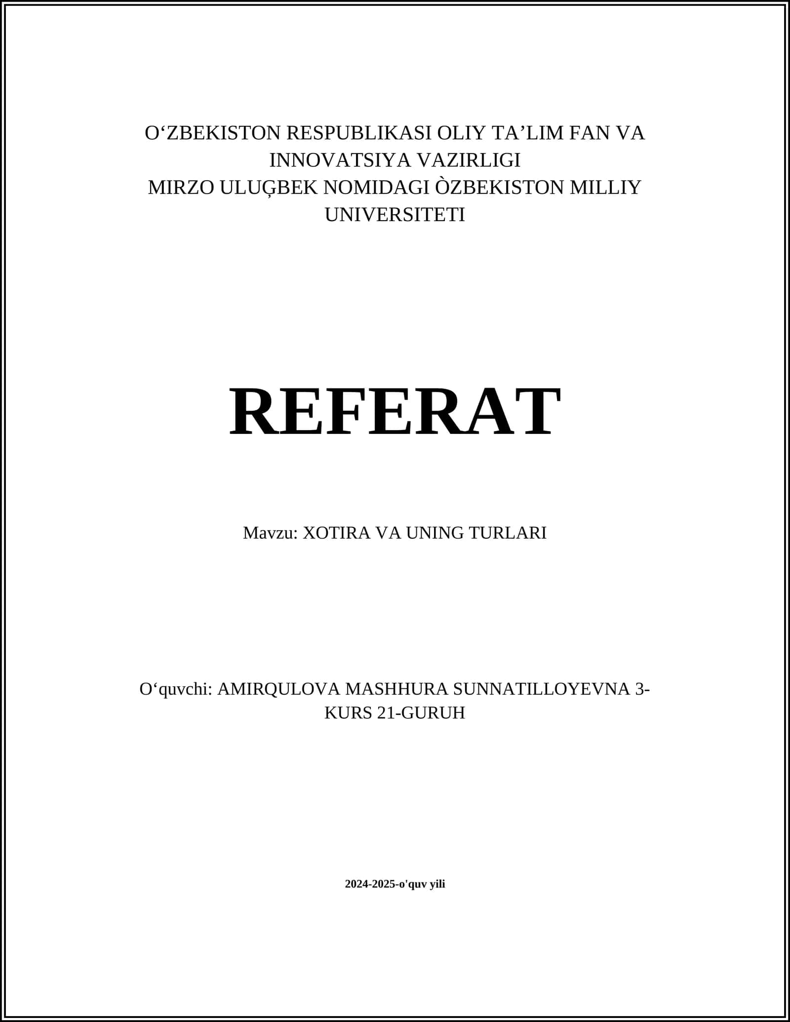 XOTIRA VA UNING TURLARI