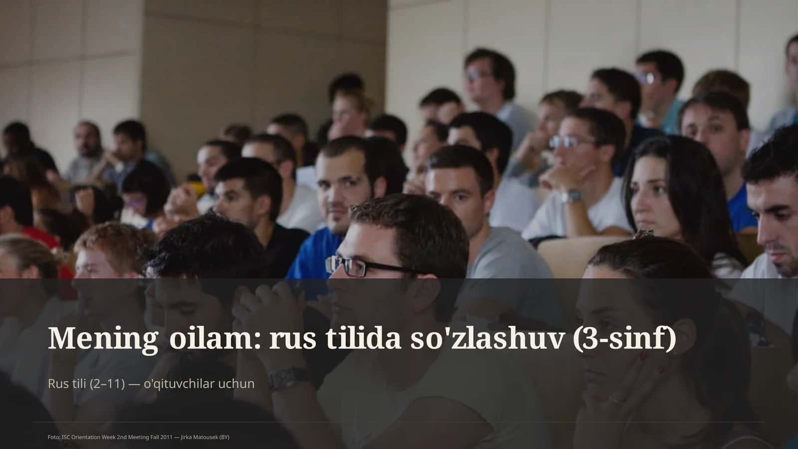 Mening oilam: rus tilida so'zlashuv (3-sinf)