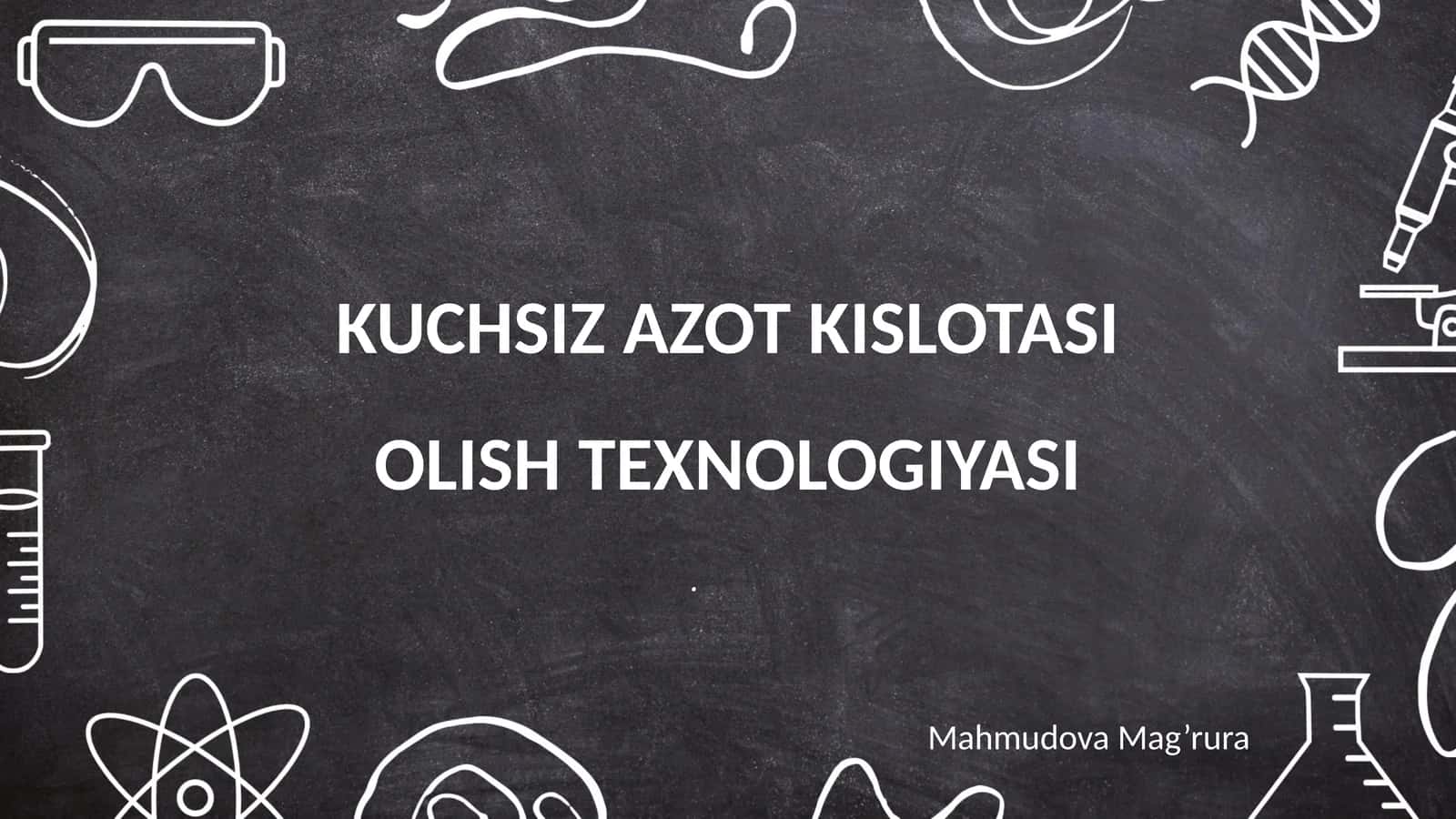 KUCHSIZ AZOT KISLOTASI OLISH TEXNOLOGIYASI