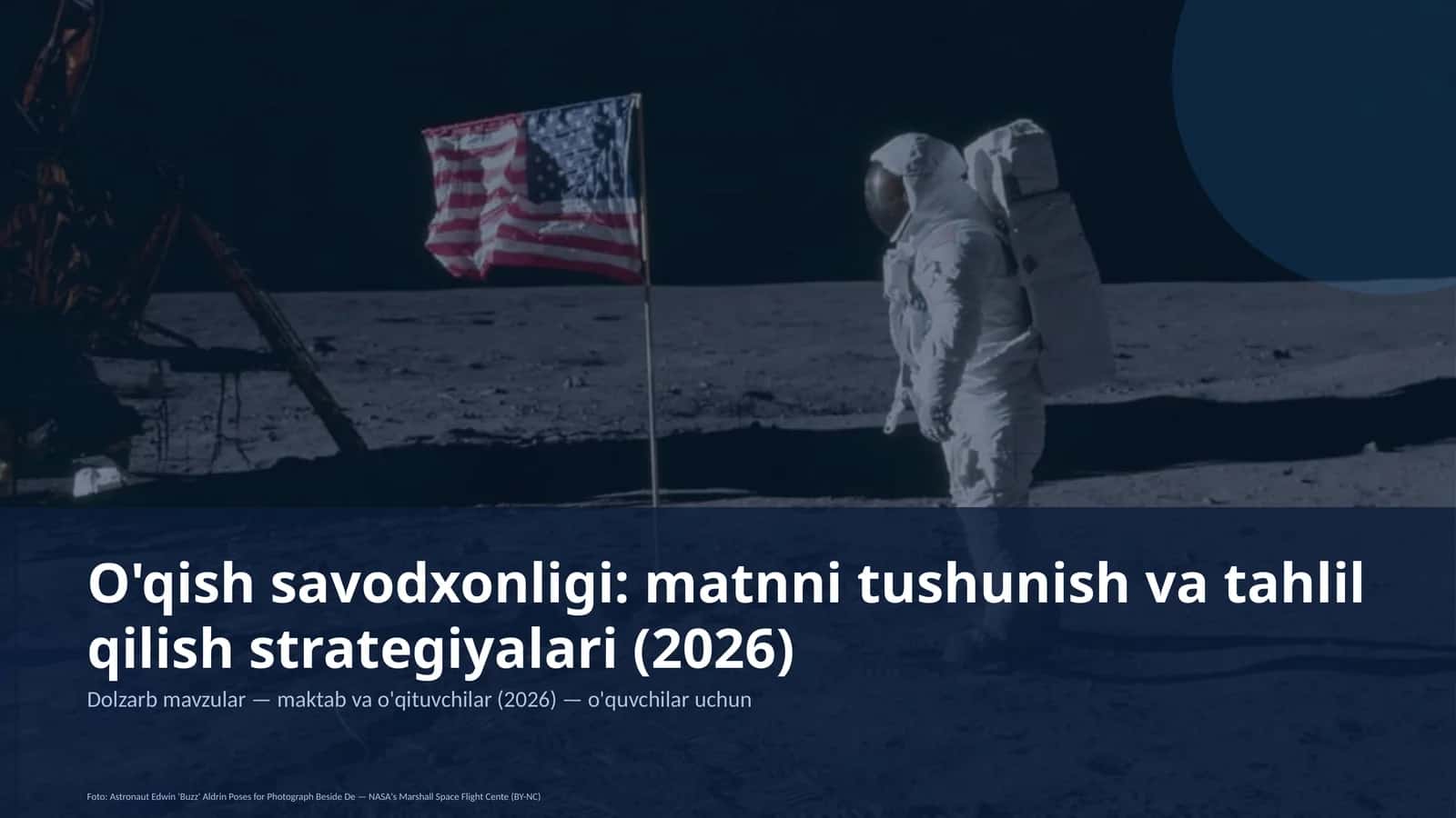 O'qish savodxonligi: matnni tushunish va tahlil qilish strategiyalari (2026)