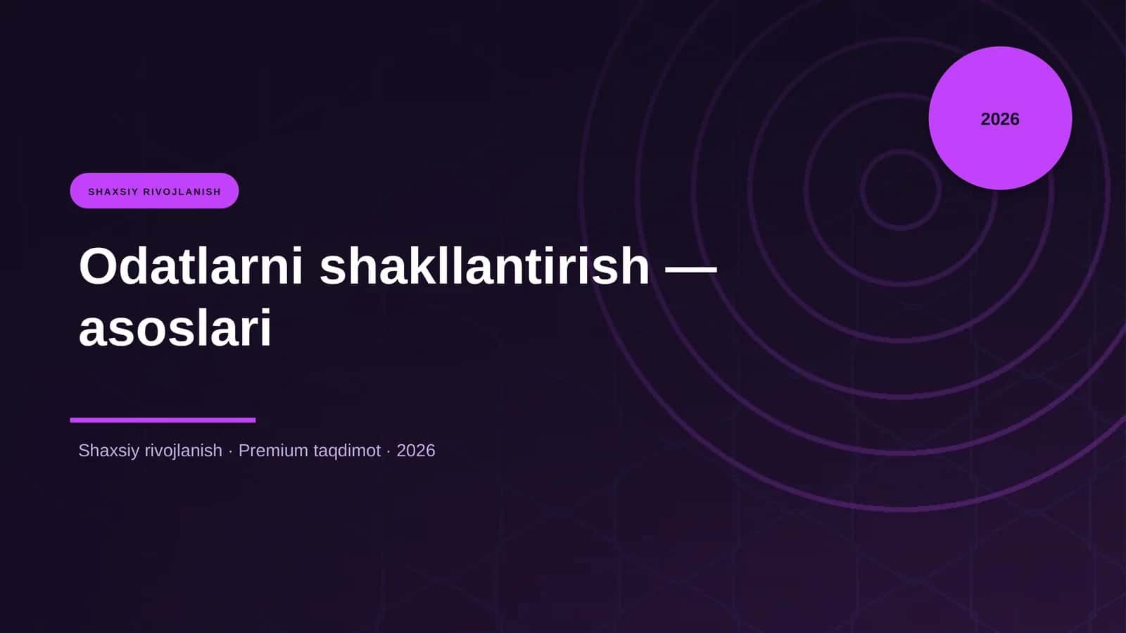 Odatlarni shakllantirish — asoslari