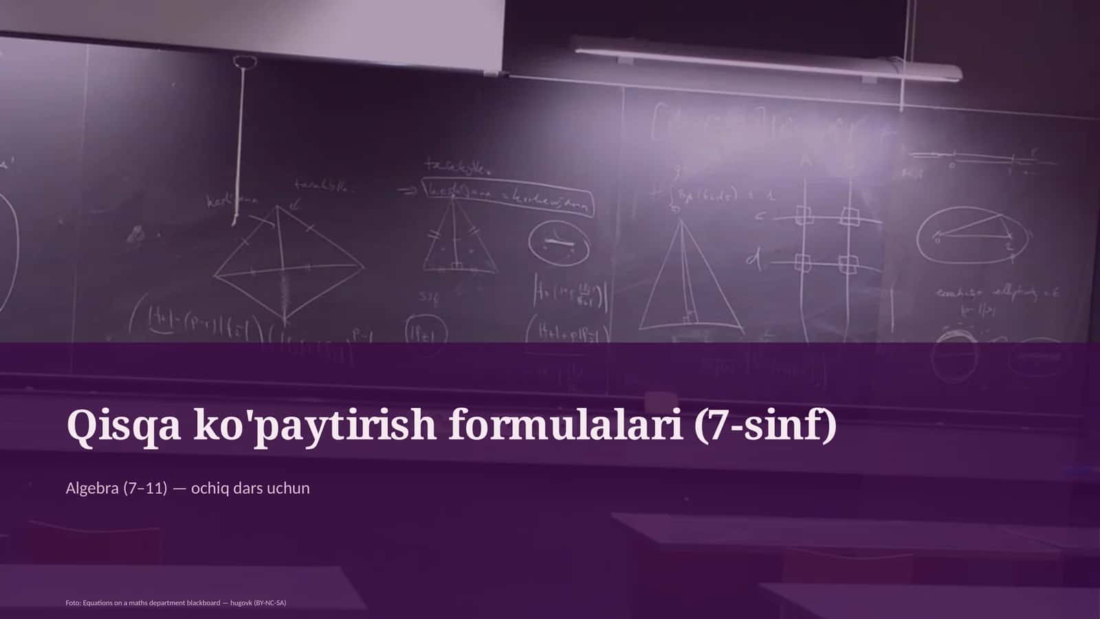 Qisqa ko'paytirish formulalari (7-sinf)