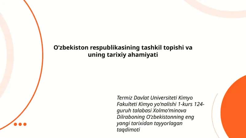 Oʻzbekiston respublikasining tashkil topishi va uning tarixiy ahamiyati