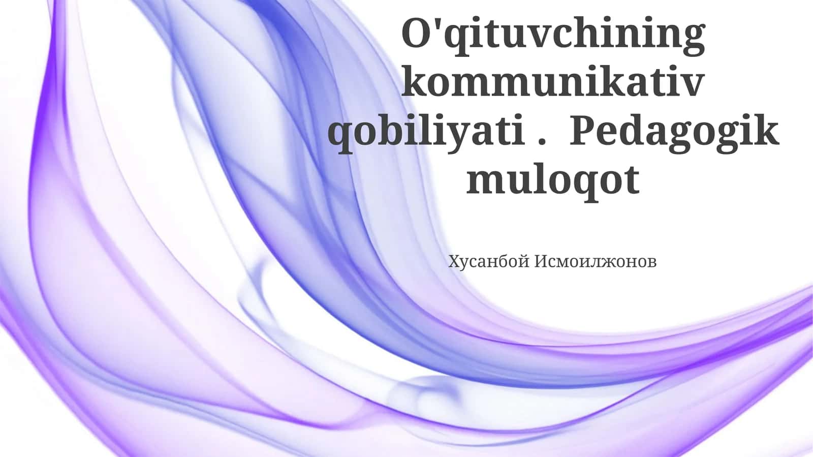 Pedagogik Muloqotning Asosiy Unsurlari
