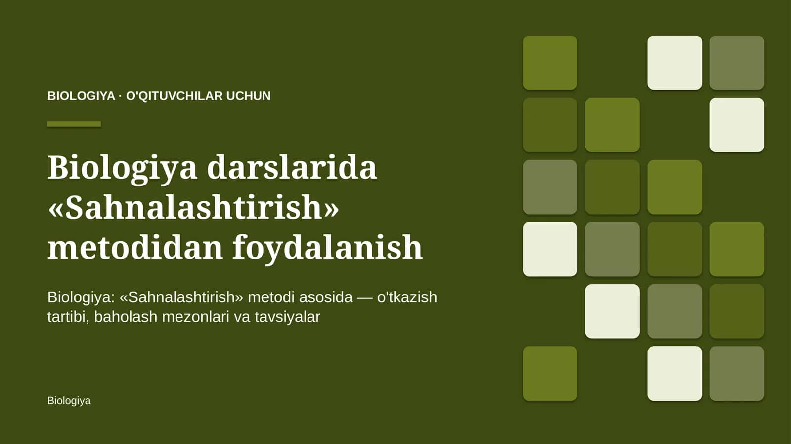 biologiya darslarida sahnalashtirish metodidan foydalanish 1733