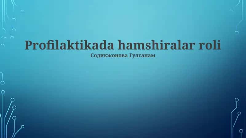 Profilaktikada hamshiralar roli