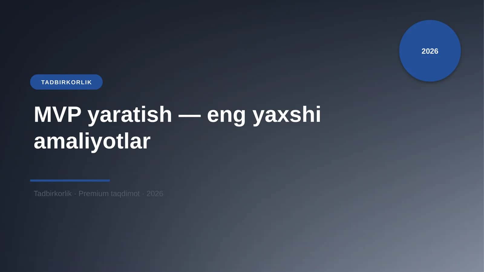 MVP yaratish — eng yaxshi amaliyotlar