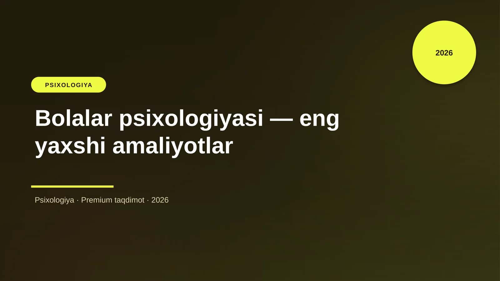 Bolalar psixologiyasi — eng yaxshi amaliyotlar