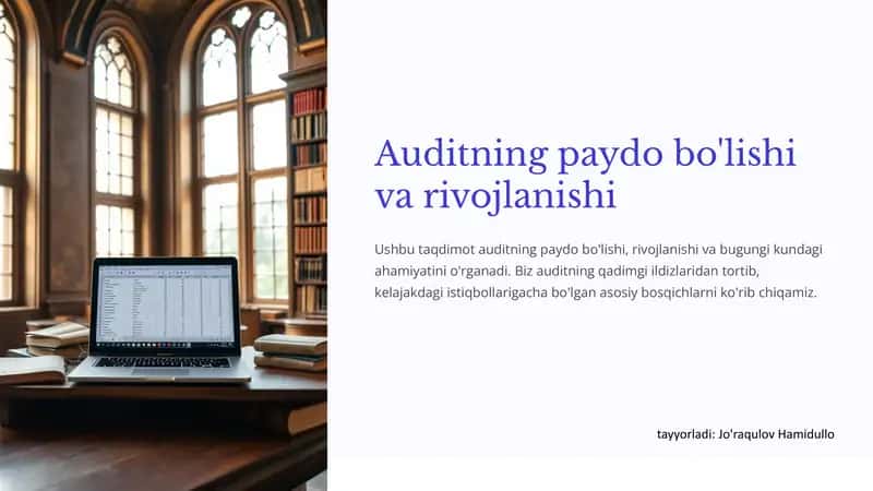 Auditning paydo bo'lishi va rivojlanishi