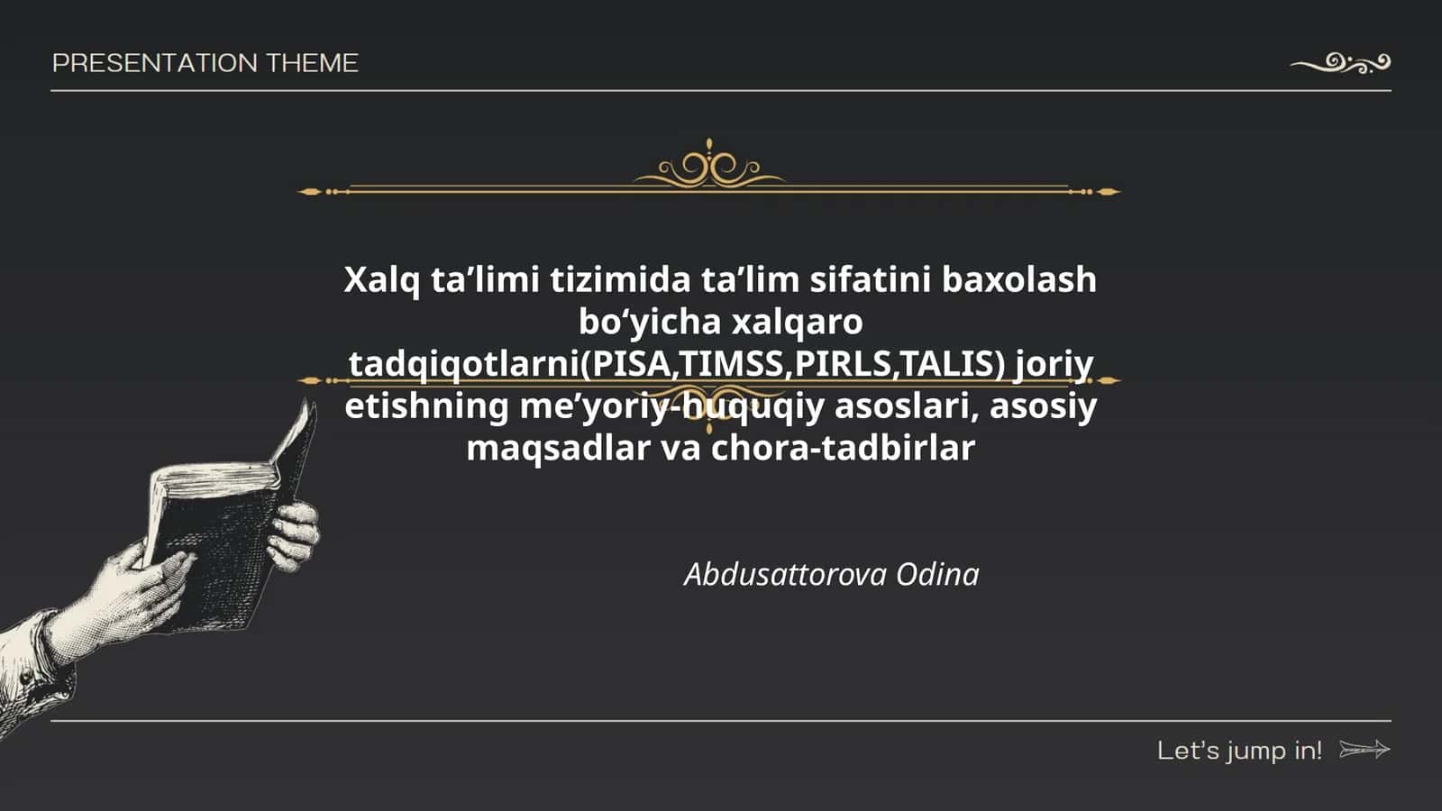 Xalq ta'limi tizimida ta'lim sifatini baxolash bo'yicha xalqaro tadqiqotlarni(PISA,TIMSS,PIRLS,TALIS) joriy etishning me'yoriy-huquqiy asoslari, asosiy maqsadlar va chora-tadbirlar Abdusattorova Odina