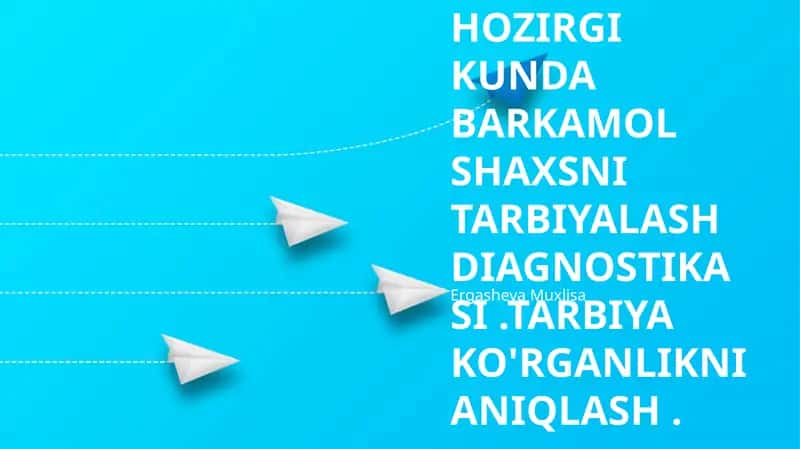 Tarbiyaning darajasini aniqlash mezonlari va usullari