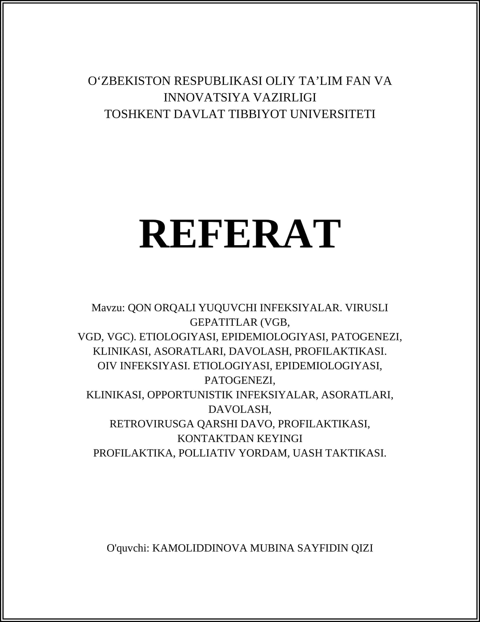 QON ORQALI YUQUVCHI INFEKSIYALAR. VIRUSLI GEPATITLAR (VGB, VGD, VGC)