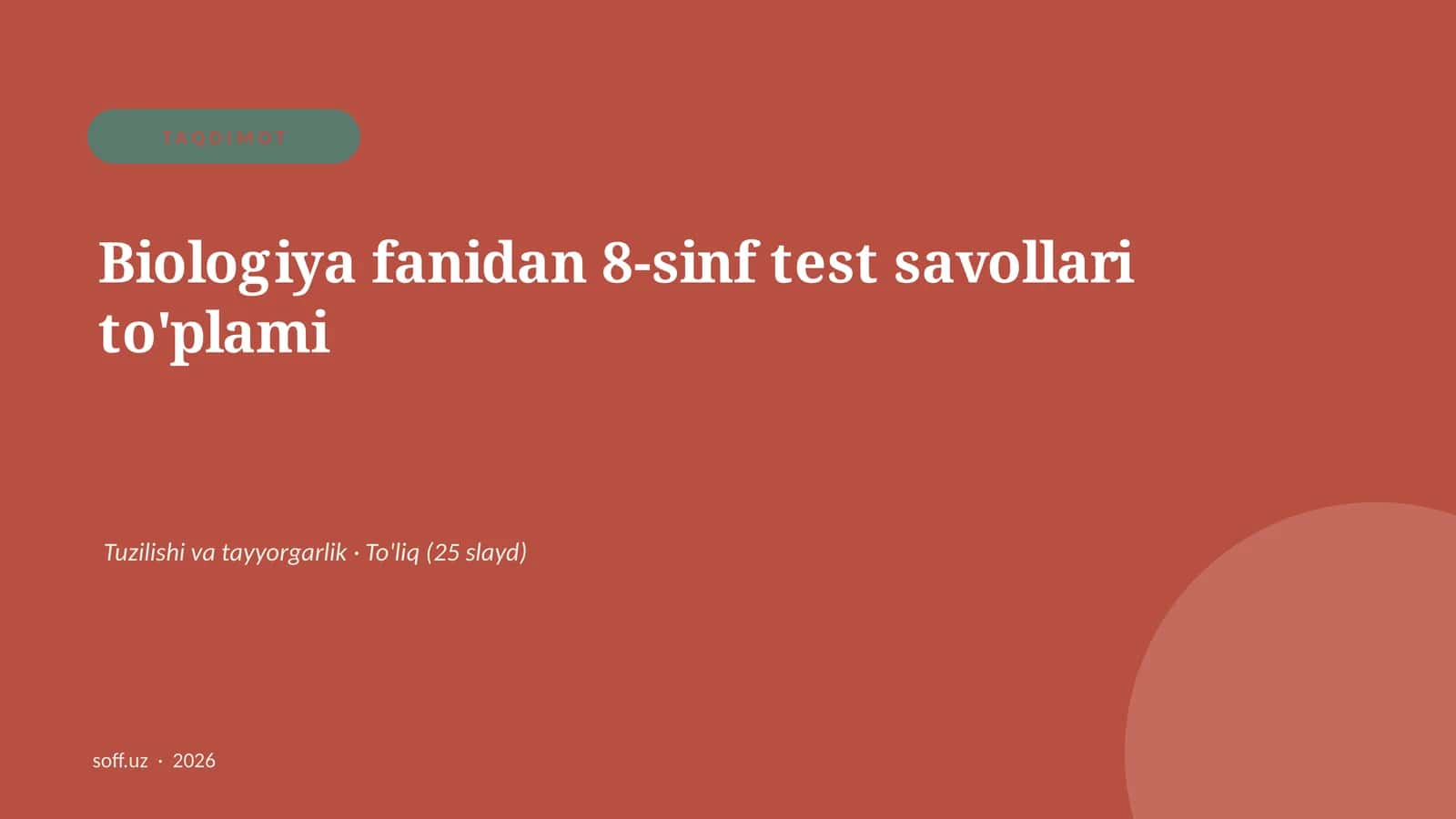 Biologiya fanidan 8-sinf test savollari to'plami